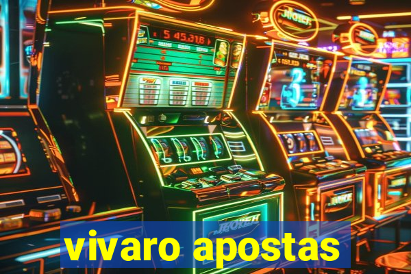 vivaro apostas